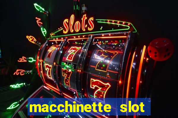 macchinette slot come vincere