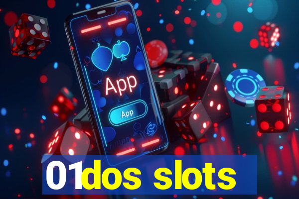 01dos slots