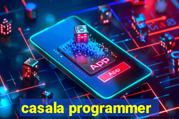 casala programmer