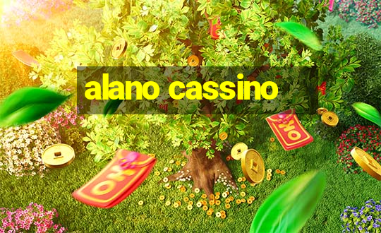 alano cassino