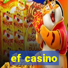 ef casino