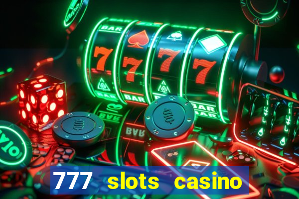 777 slots casino by dragonplay