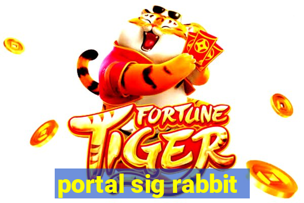 portal sig rabbit