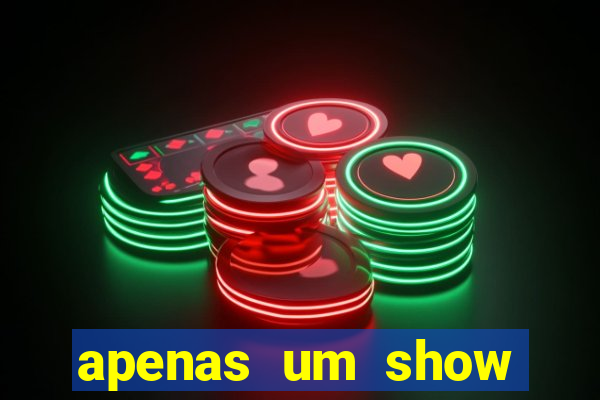 apenas um show pancadaria 2