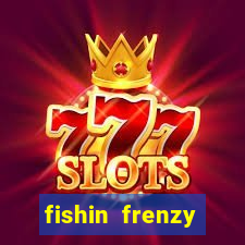 fishin frenzy fortune spins slot free play