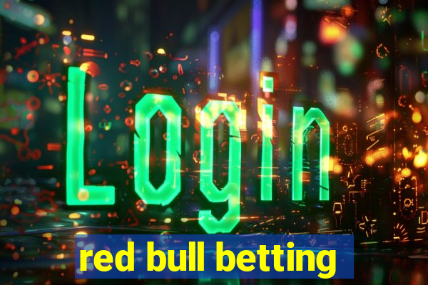 red bull betting