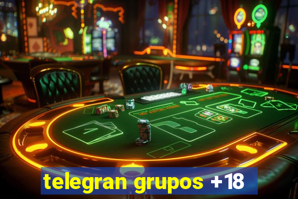 telegran grupos +18