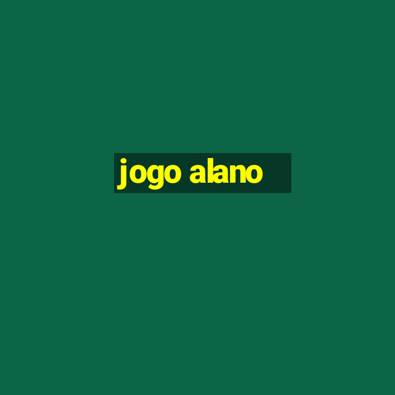 jogo alano