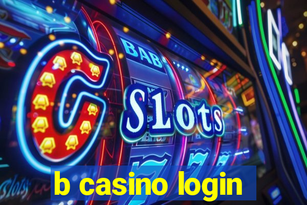 b casino login