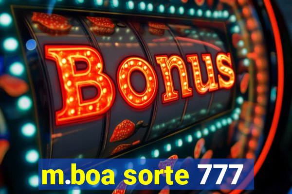 m.boa sorte 777