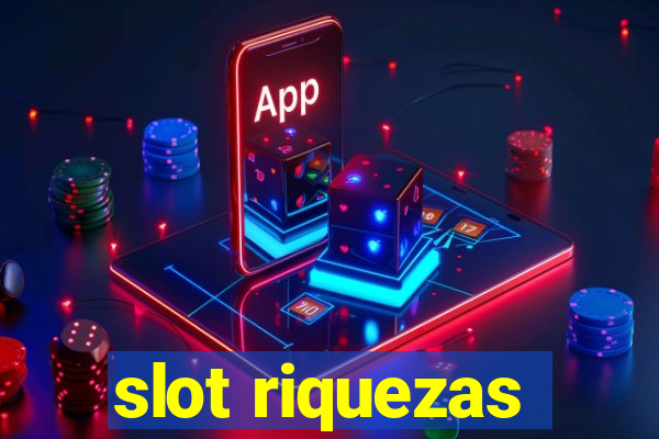 slot riquezas