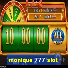 monique 777 slot