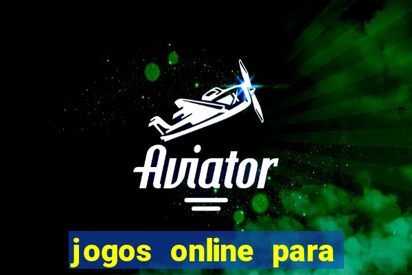 jogos online para ganhar dinheiro