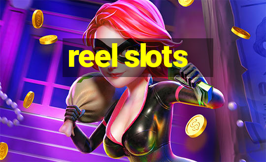 reel slots