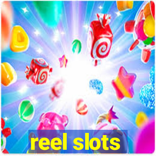 reel slots