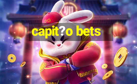 capit?o bets