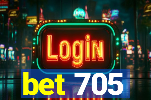 bet 705