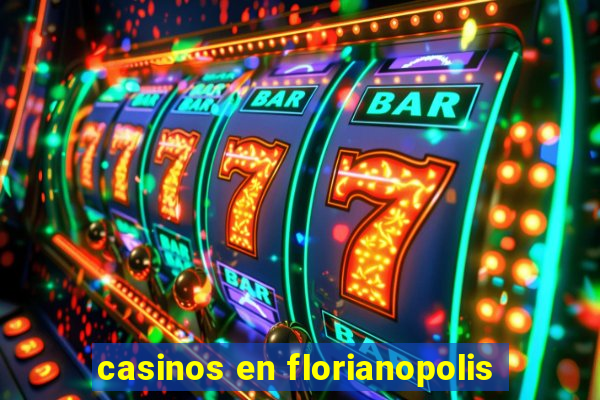 casinos en florianopolis