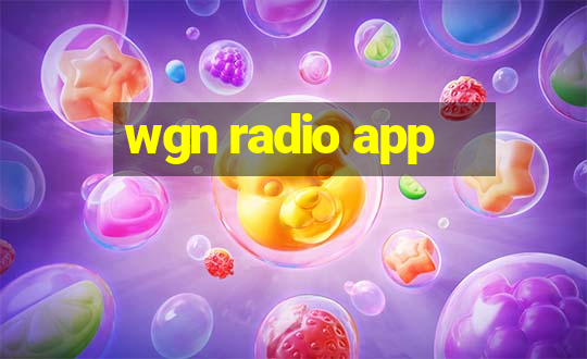 wgn radio app