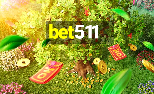 bet511