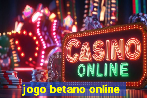 jogo betano online