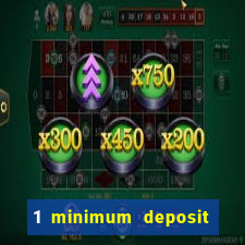 1 minimum deposit casino uk