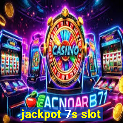 jackpot 7s slot