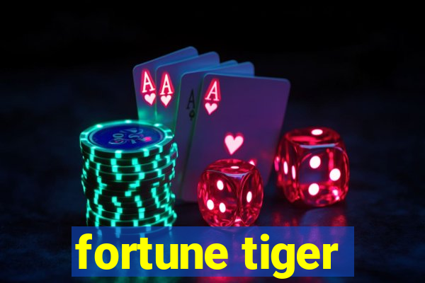 fortune tiger