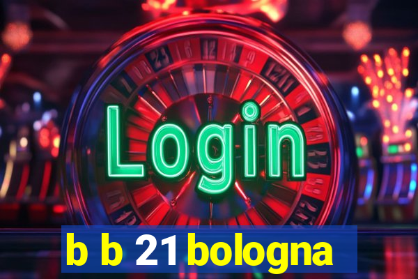 b b 21 bologna