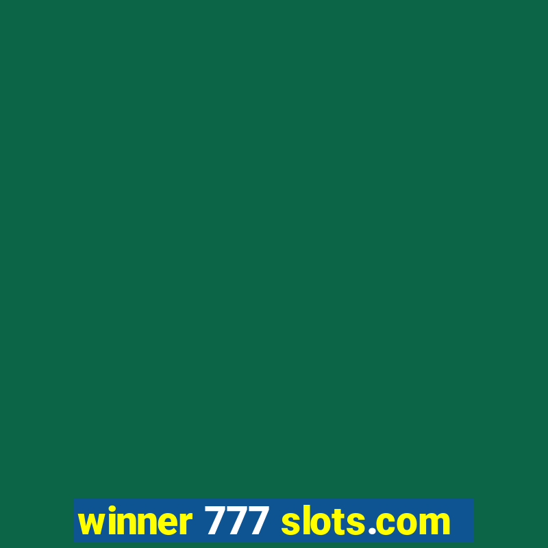 winner 777 slots.com