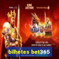 bilhetes bet365