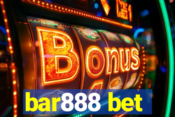 bar888 bet