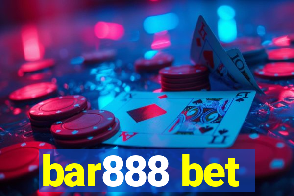 bar888 bet