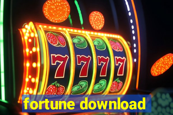 fortune download