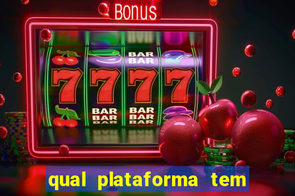 qual plataforma tem o jogo fortune tiger