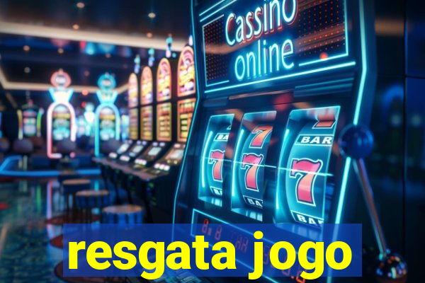 resgata jogo