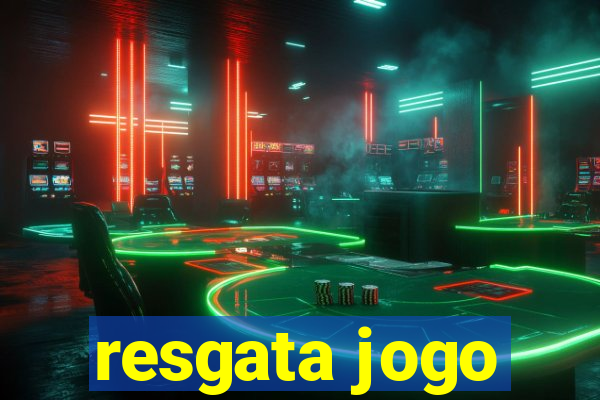 resgata jogo