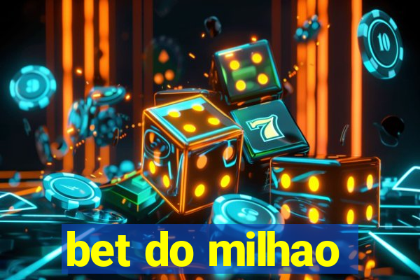 bet do milhao