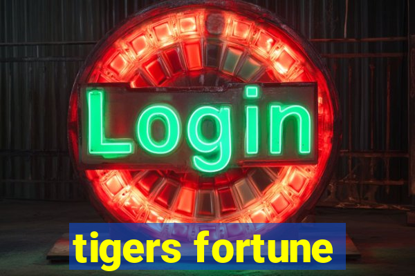 tigers fortune