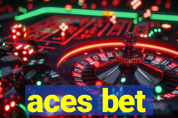 aces bet