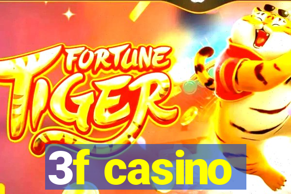 3f casino