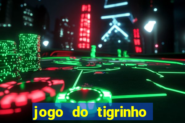 jogo do tigrinho carlinhos maia