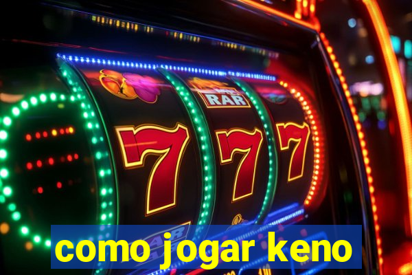 como jogar keno