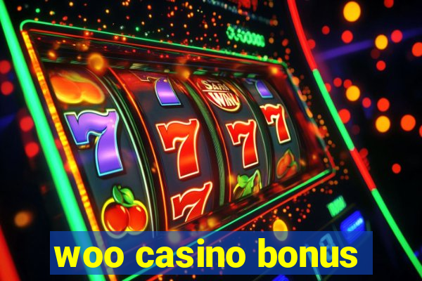 woo casino bonus