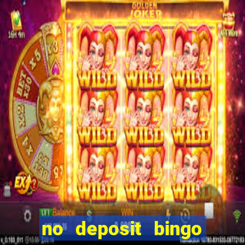 no deposit bingo real money