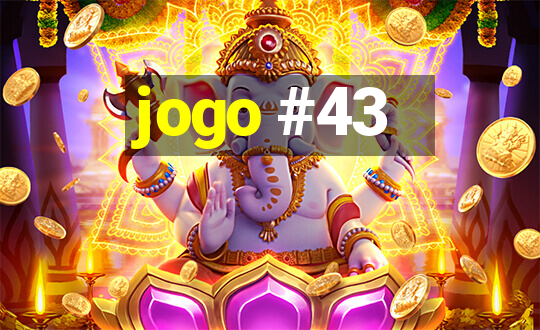 jogo #43