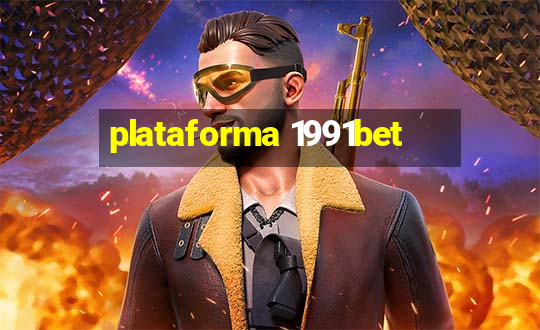 plataforma 1991bet