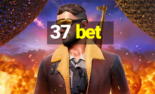 37 bet