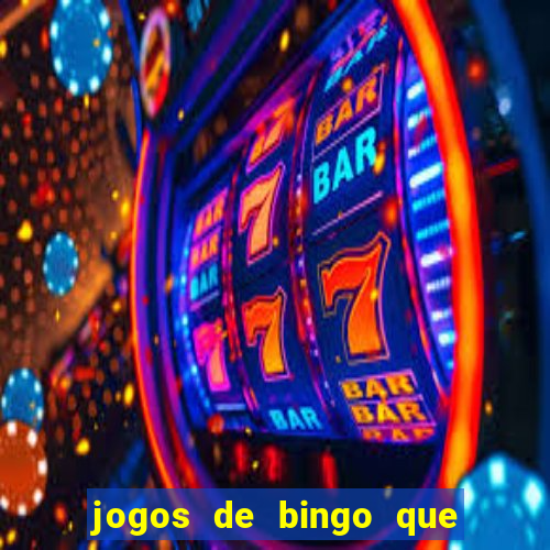 jogos de bingo que ganha dinheiro no pix