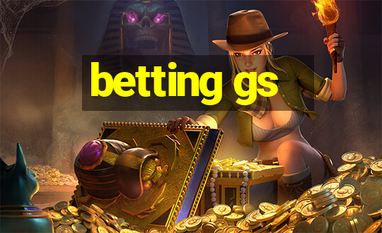 betting gs